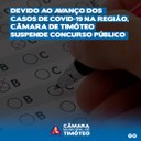 Devido ao avanço dos casos de Covid-19 na região, Câmara de Timóteo suspende concurso público